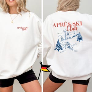 Après Ski Club Sweatshirt | Retro Ski Pullover | Vintage Winter Berge Design | Geschenk für Skifahrer | Grafik Druck Vorne und Hinten
