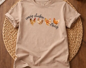 Crazy Chicken Lady T-Shirt | Funny Tee