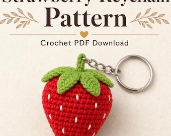 Strawberry Keychain Crochet Pattern PDF | Cute Amigurumi | Beginner Friendly Digital Download