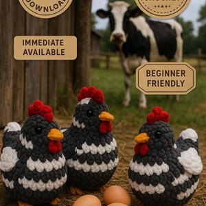 May include: Three handmade crochet chickens with red combs, yellow beaks, and black and white bodies sit near three brown eggs. The image includes text that says "PDF Pattern Download", "Immediate Available", "All Handmade Crochet", and "Beginner Friendly".