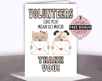Volunteer Thank You Card, Printable National Animal Shelter Appreciation Week Gift, FREE DIY Envelopes, Downloadable 4x6, 5x7 Greeting Cards