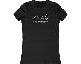 Manifesting is My Superpower - Moon Goddess T-Shirt