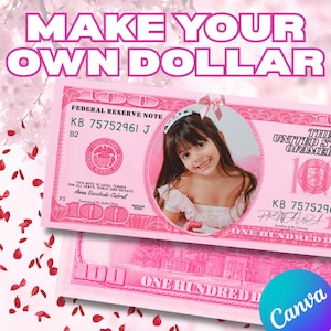 以下が含まれることがあります： 子供の肖像画が入った連邦準備制度のノートを特徴とするピンク色のカスタムデザイン。「MAKE YOUR OWN DOLLAR」の文字が上部にあります。Canvaのロゴは右下にあります。