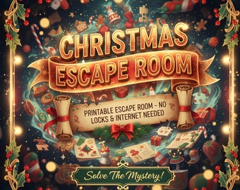 May include: A festive digital illustration for a Christmas Escape Room. The design features a banner with the text "Christmas Escape Room" and a scroll that reads "Printable Escape Room - No Locks & Internet Needed". The image is framed with holly and lights.