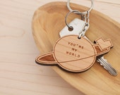 You're My World Keychain - Laser Cut Wooden Geeky Science Space Keychain For Him For Her
