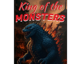Godzilla King of the Monster Custom Design Poster
