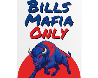 Buffalo Bills Football Poster - "Bills Mafia Only"