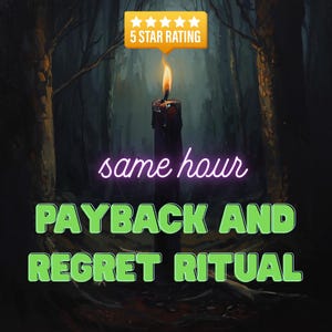 PAYBACK and REGRET Ritual– Return Harmful Energy, Release Blockages– Karma Balance– Regret and Realization Ritual–x3 Casting!