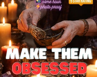 Obsession Spell | Make Them Obsessed With You | Irresistible Attraction Ritual | Passion & Desire Spell | Love Magnetism | 24H Spell