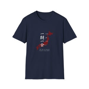 Unisex T-Shirt &quot;Ichigo Ichie&quot;, Graphic Tee for Travel, Japan Lovers, Japanese Kanji Shirt, Gift for Wanderlust, Minimalist Design Tee