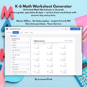 May include: A digital interface for a K-6 Math Worksheet Generator. The screen displays an addition practice worksheet with problems. Text on the screen includes "Unlimited Math Worksheets in Seconds" and "One-time purchase. Yours forever."