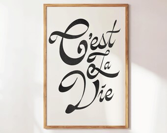 C'est La Vie Print, French Quote Poster, Vintage French Vibes Wall Art, Typography Decor, Preppy Apartment Decor, French Saying Art