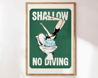 Shallow No Diving, Funny Bathroom Print, Vintage Bathroom Humor, Aesthetic Apartment Decor, Retro Bathroom Art, Whimsy Quirky Home Decor