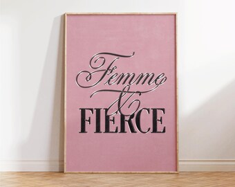 Femme & Fierce Wall Art, Empowerment Retro Print, Feminist Wall Art, Girly Apartment Decor, Girly Gift for Her, Hot Girls Print, Preppy Art