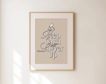 Keep Calm and Lawyer Up, Funny Lawyer Gift, Lawyer Wall Art, Lawyer Graphics, Lawyer Office Decor, Appreciation for Lawyer Teacher