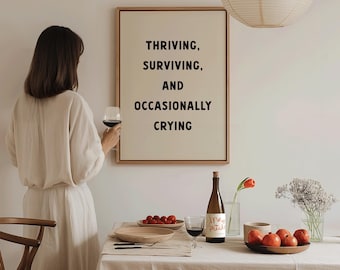 Thriving Surviving Occasionally Crying, Retro Minimalist Wall Art, Funny Living Room Wall Art, Trendy Apartment Decor, Black and White Print