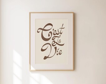 C'est La Vie Print, French Quote Poster, Vintage French Vibes Wall Art, Typography Decor, Preppy Apartment Decor, French Saying Art