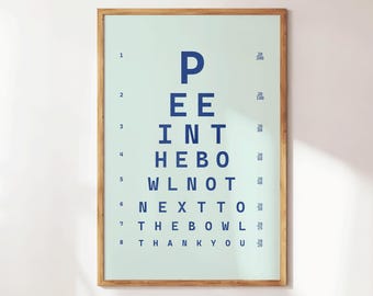 Bathroom Eye Chart, Funny Bathroom Print, Bathroom Humor, Minimalist Typography, Aesthetic Apartment Decor, Bathroom Art Print, Funny Gift