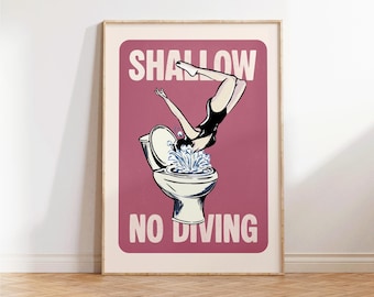 Shallow No Diving, Funny Bathroom Print, Vintage Bathroom Humor, Aesthetic Apartment Decor, Retro Bathroom Art, Whimsy Quirky Home Decor