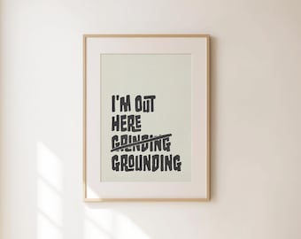 I'm Out Here Grounding Print, Cute Yoga Wall Art, Boho Wall Art, Pilates Studio Decor, Girly Workout Poster, Gym Wall Art, Wellness Print