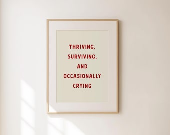 Thriving Surviving Occasionally Crying, Retro Minimalist Wall Art, Funny Living Room Wall Art, Trendy Apartment Decor, Girly Red Print