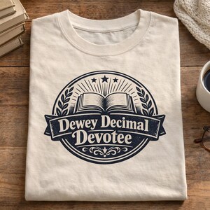 Dewey Decimal Devotee T-Shirt, Dewey Devotee Tee, Dewey Decimal Tshirt, Library Tech Gift, New Librarian Gift, Library Humor, Book Nerd Tee