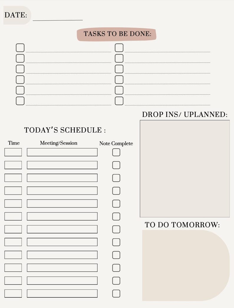 May include: A beige daily planner with sections for tasks, schedule, and notes. The planner includes spaces for the date, tasks to be done, today's schedule, drop-ins/unplanned, and to-do's for tomorrow. The text is in a dark brown color.