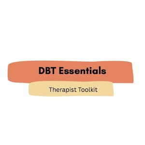 May include: A graphic with the text "DBT Essentials" in black on a peach-coloured rectangle, above a smaller, light yellow rectangle with the text "Therapist Toolkit" in black. The background is white.