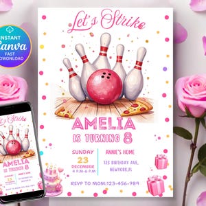 May include: A pink bowling-themed birthday invitation with the text "Let's Strike". The invitation features a bowling ball, pins, and pizza slices. The text reads "Amelia is turning 8" with event details.