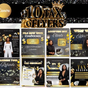 May include: A digital collection of 10 tax flyer templates featuring a black and gold color scheme with imagery of currency, briefcases, and professional individuals. The text includes headings like 10 TAX FLYERS, TAX PREP, MAXIMISE YOUR REFUNDS, and TAX CHECKLIST.