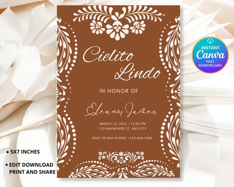 May include: A brown invitation card with white floral designs and text. The text includes "Cielito Lindo", "In Honor Of", and event details. The card is 5x7 inches.