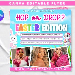 May include: A Canva editable flyer with a blue sky background and the text "HOP or DROP? EASTER EDITION." The flyer includes images of women, cartoon bunnies, and website information. The flyer has pink and purple accents.