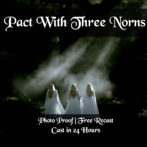 Puede incluir: Imagen etérea con tres figuras en túnicas blancas y pelo rubio largo en un bosque brumoso. El texto "Pact With Three Norns" está en la parte superior, con el texto "Photo Proof | Free Recast Cast in 24 Hours" en la parte inferior.
