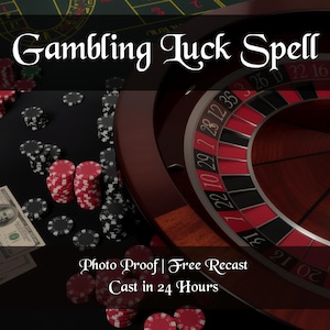 May include: An image featuring a roulette wheel, casino chips, and cash, with the text "Gambling Luck Spell." Red and black chips are stacked on a black surface. The roulette wheel is brown with red and black sections.