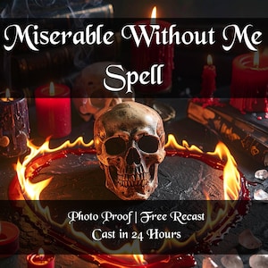 Może przedstawiać: Martwa natura z czaszką w centrum, otoczona świecami i ognistym kręgiem. Tekst "Miserable Without Me Spell" znajduje się na górze, a "Photo Proof | Free Recast Cast in 24 Hours" na dole. Scena nawiązuje do tematyki mistycznej lub okultystycznej.