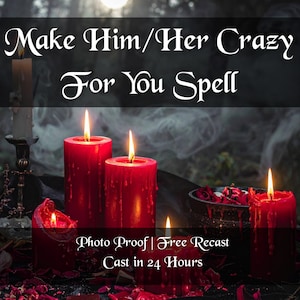 Make Him/Her Crazy For You Spell, Powerful Obsession Magic, Deep Soul Binding, Cry & Beg For Me Ritual, Same Day Cast