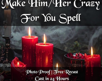 Make Him/Her Crazy For You Spell, Powerful Obsession Magic, Deep Soul Binding, Cry & Beg For Me Ritual, Same Day Cast