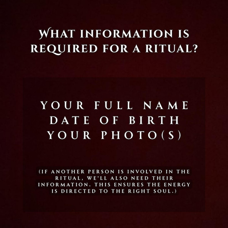 Puede incluir: Un gr&aacute;fico burdeos oscuro con texto blanco. El texto dice "&iquest;QU&Eacute; INFORMACI&Oacute;N SE REQUIERE PARA UN RITUAL?" y enumera "SU NOMBRE COMPLETO, FECHA DE NACIMIENTO, SU(S) FOTO(S)". Texto adicional explica la necesidad de informaci&oacute;n si otra persona est&aacute; involucrada.