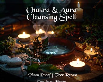 May include: A mystical scene featuring a wooden bowl with liquid, surrounded by lit candles, greenery, and stones. The text "Chakra & Aura Cleansing Spell" is displayed above, with additional text below. Smoke rises in the background, creating an ethereal atmosphere.