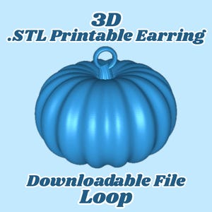 May include: A 3D-rendered, light blue pumpkin-shaped earring design. The image includes the text "3D .STL Printable Earring" at the top and "Downloadable File Loop" at the bottom, all in a dark blue font. The earring has a loop at the top.