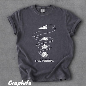 Jag hade potential t-shirt