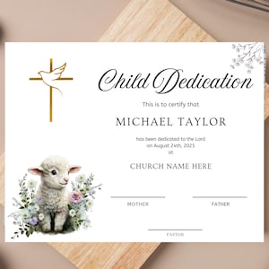 May include: A Child Dedication certificate with the text "Child Dedication" and "MICHAEL TAYLOR". The certificate features a gold cross with a dove, a watercolor lamb, and floral accents. The date is August 24th, 2025.