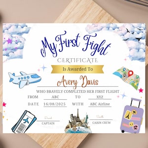 May include: A certificate titled "My First Flight" with a blue airplane illustration, awarded to Avery Davis. Includes a map, suitcase, and a boarding pass illustration. The date is August 16, 2025.