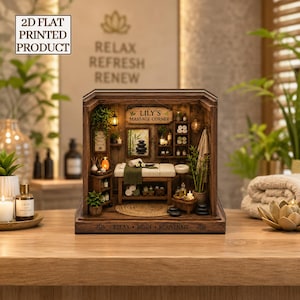 May include: A 2D flat printed product featuring a miniature wooden massage room diorama. The scene includes a massage table, shelves with towels and bottles, a hanging sign reading LILY'S MASSAGE CORNER, and text reading RELAX RESET REJUVENATE.