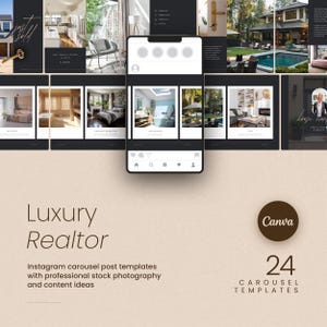 May include: An image promoting real estate services, showcasing an Instagram carousel post template. The design includes interior and exterior property photos. Text elements read "Luxury Realtor", "Instagram carousel post templates", and "24 carousel templates". The Canva logo is visible.