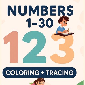 Numbers 1–30 Coloring & Tracing Fun Workbook for Kids – Learn, Color, and Trace with Joy