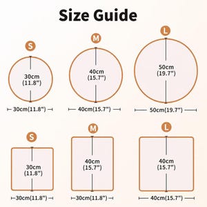May include: A size guide chart featuring circular and rectangular shapes labeled S, M, and L. The circular shapes have diameters of 30cm (11.8"), 40cm (15.7"), and 50cm (19.7"). The rectangular shapes show dimensions of 30x30cm, 40x30cm, and 40x40cm.