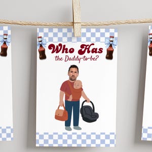 Puede incluir: Una invitación a un baby shower con una ilustración de dibujos animados de un hombre sosteniendo a un bebé en un portabebés, un bolso para pañales y un asiento para el automóvil. La invitación tiene el texto "Who Has the Daddy-to-be?" y está decorada con botellas de cola.