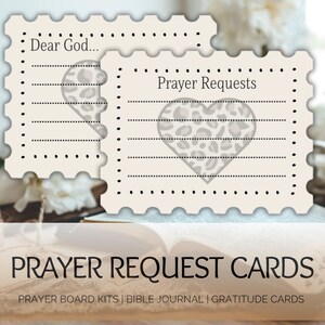May include: Cream prayer request cards with a dotted border and heart designs. One card reads "Dear God..." and the other "Prayer Requests." The cards are displayed with an open book and the text "PRAYER REQUEST CARDS."