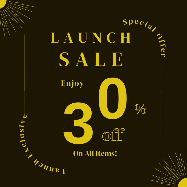 The image is a promotional graphic for a special launch sale. It features large yellow text that announces a 30% discount on all items, with the text "LAUNCH SALE Enjoy 30% Off" prominently displayed. The background of the image is black, and there are sunburst-like elements surrounding the text, adding a dynamic and eye-catching design to the promotional material.